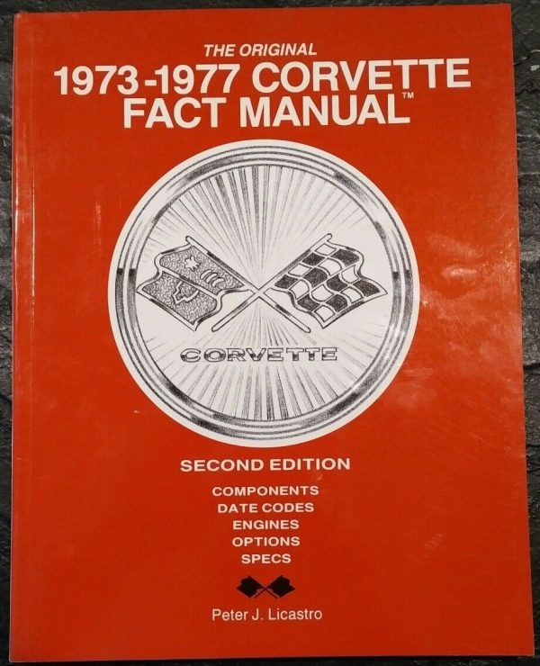 1973 - 1977 Corvette Fact Manual