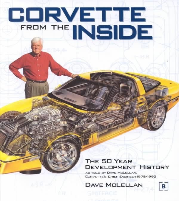 Corvette From The Inside - Dave McLellan