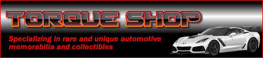 Torque Shop - specializing in rare and unique automotive memorabilia and collectibles